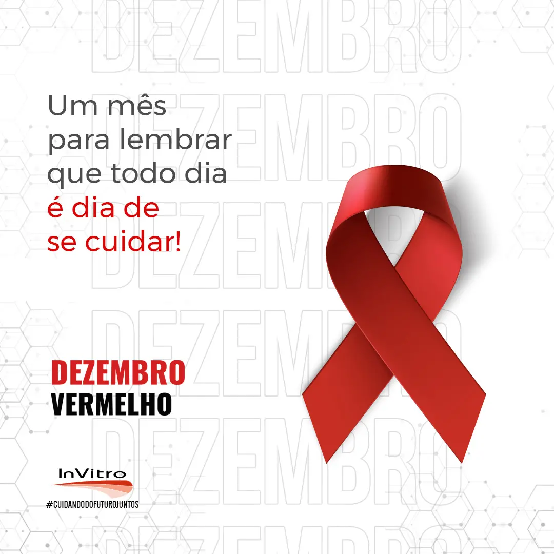 Dezembro vermelho – Mês da conscientização e combate a Aids